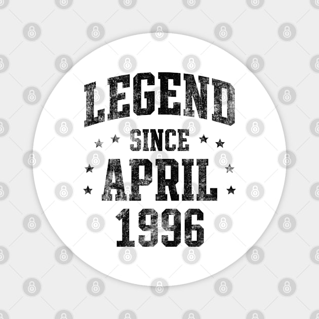 Legend since April 1996 Magnet by Creativoo